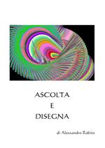 Ascolta e disegna