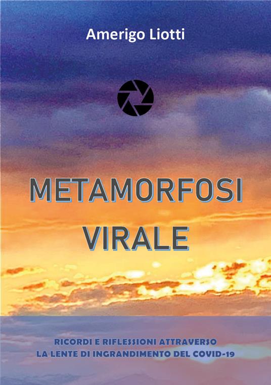 Metamorfosi virale - Amerigo Liotti - copertina