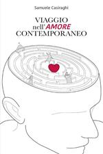 Viaggio nell'amore contemporaneo