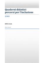 Quaderni didattici. Percorsi per l'inclusione (2021). Vol. 5: Quaderni didattici. Percorsi per l'inclusione (2021)