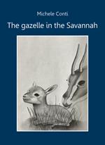 The gazelle in the Savannah