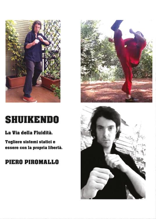 Shuikendo metodo di combattimento della fluidità - Piero Piromallo - copertina