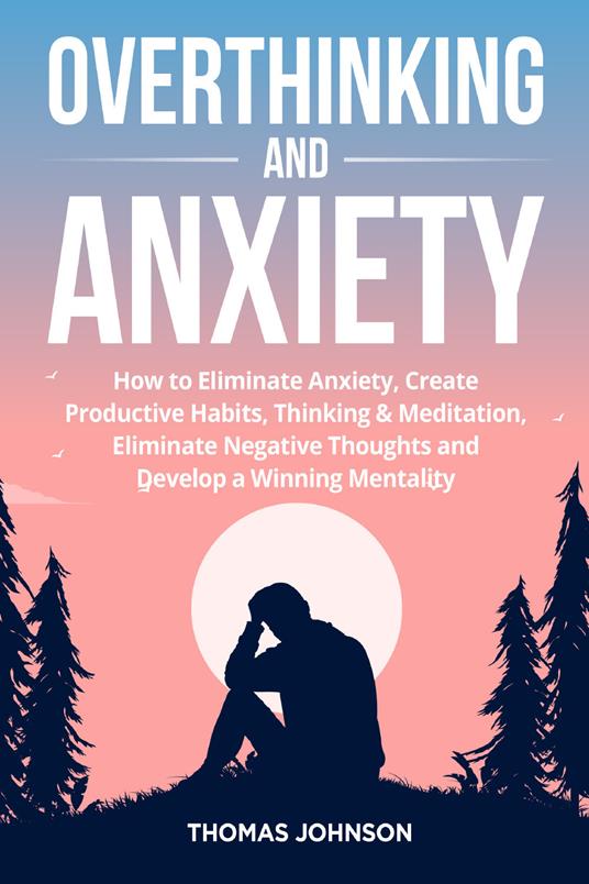 Overthinking and anxiety - Thomas Johnson - copertina