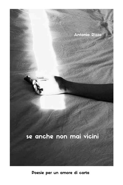 Se anche non mai vicini - Antonio Rizzo - copertina