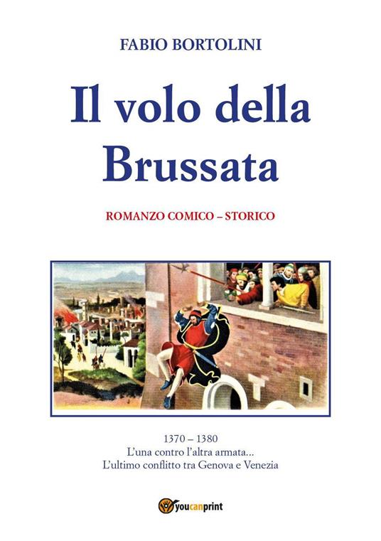 Il volo della brussata - Fabio Bortolini - copertina