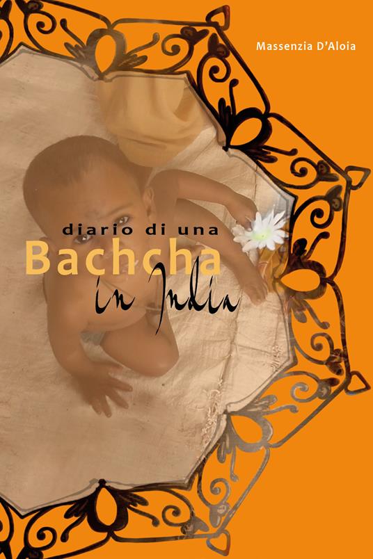 Diario di una Bachcha in India - Massenzia D'Aloia - copertina