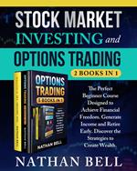 Stock market investing and options trading