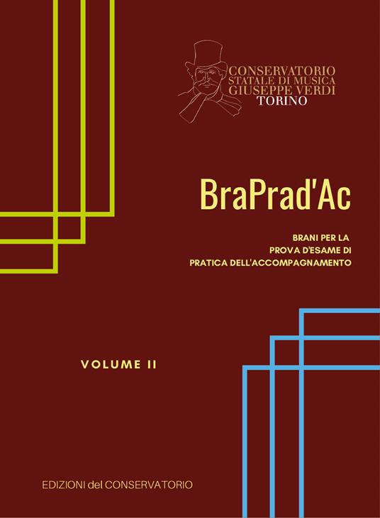 BraPrad'Ac. Brani per la prova d'esame di pratica dell'accompagnamento. Vol. 2 - copertina