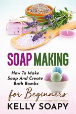 Soap making. How to make soap and create bath bombs. For beginners