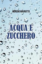 Acqua e zucchero