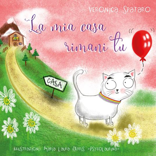 La mia casa rimani tu - Veronica Spataro - copertina