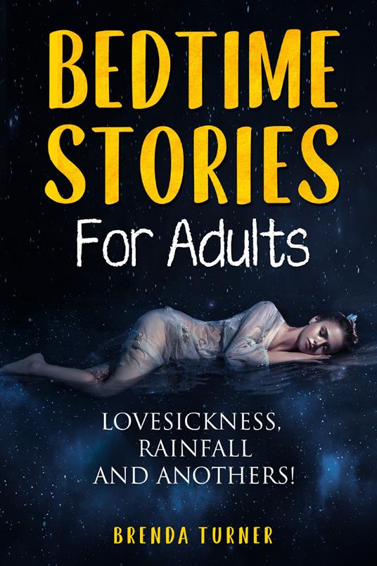 Bedtime stories for adults. Lovesickness, rainfall and anothers! - Brenda Turner - copertina