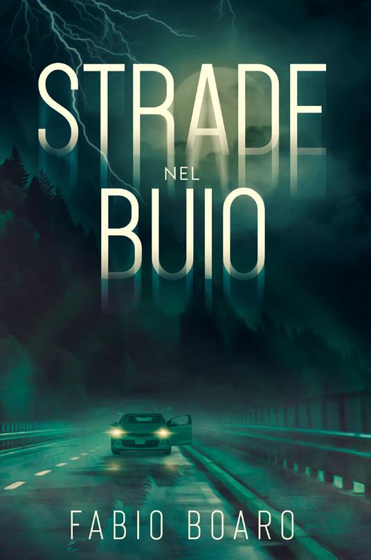 Strade nel buio - Fabio Boaro - copertina