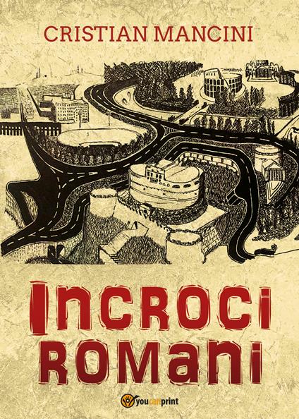 Incroci romani - Cristian Mancini - copertina