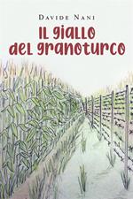 Il giallo del granoturco