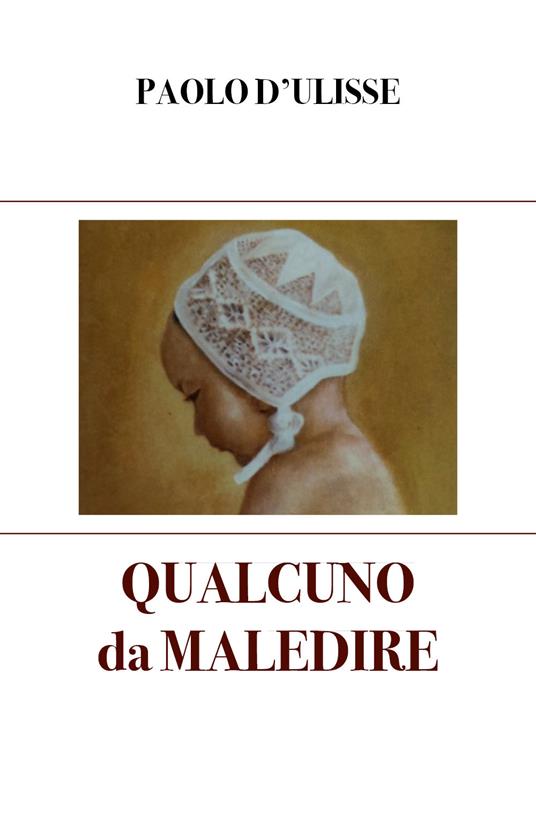 Qualcuno da maledire - Paolo D'Ulisse - copertina