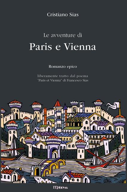 Le avventure di Paris e Vienna - Cristiano Sias - copertina