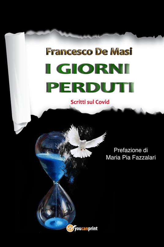 I giorni perduti. Scritti sul covid - Francesco De Masi - copertina