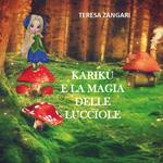 Karikù e la magia delle lucciole