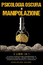 Psicologia oscura e manipolazione