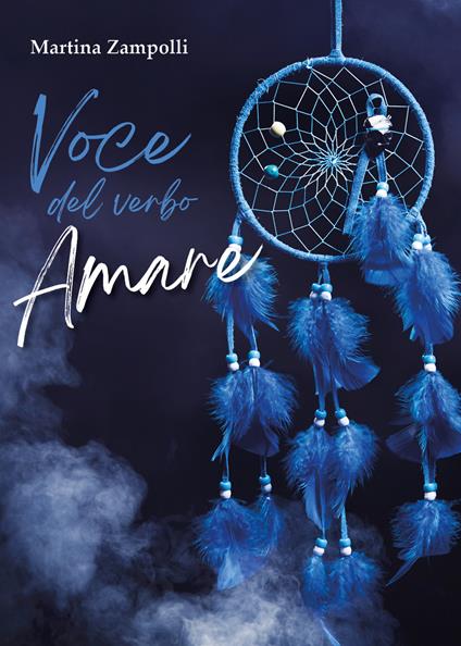 Voce del verbo amare - Martina Zampolli - copertina