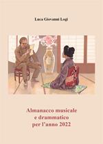 Almanacco musicale e drammatico per l'anno 2022