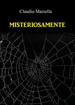 Misteriosamente