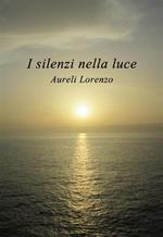 I silenzi nella luce