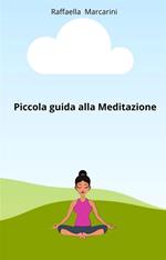 Piccola guida alla meditazione