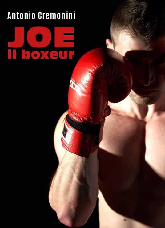 Joe il boxeur - Antonio Cremonini - copertina