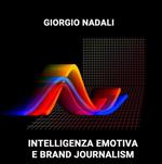 Intelligenza emotiva e brand journalism