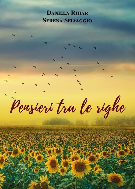 Pensieri tra le righe - Serena Selvaggio,Daniela Rihar - copertina