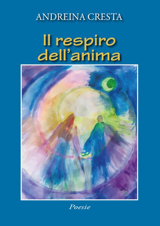 Il respiro dell'anima - Andreina Cresta - copertina