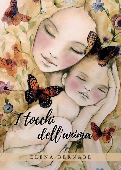 I tocchi dell'anima - Elena Bernabè - copertina