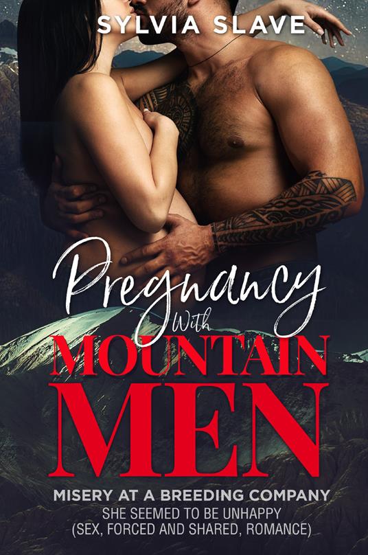 Pregnancy with mountain men. Misery at breeding company - Slave Sylvia - copertina