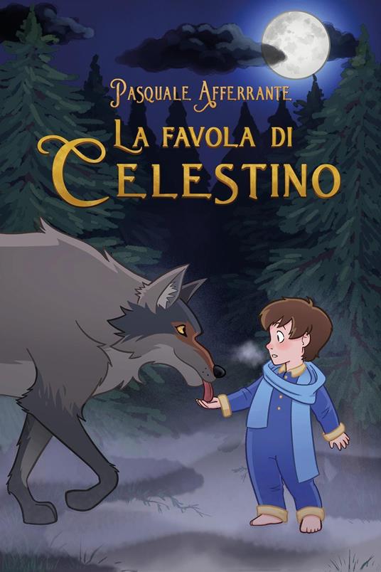 La favola di Celestino - Pasquale Afferrante - copertina