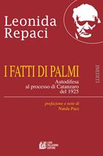 I fatti di Palmi. Autodifesa al processo di Catanzaro del 1925