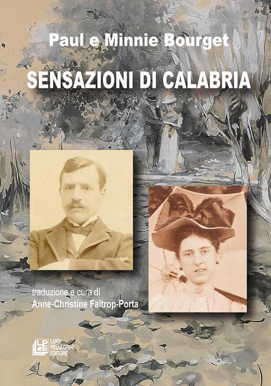 Sensazioni di Calabria - Paul Bourget,Minnie Bourget - copertina