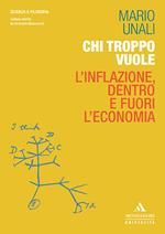 Chi troppo vuole. L’inflazione, dentro e fuori l’economia