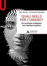 Quali skills per l'umano? Un contributo al dibattito non cognitivo/cognitivo