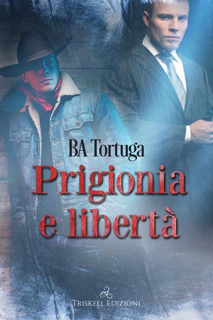 Prigionia e libertà - Ba Tortuga - copertina