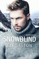 Snowblind. Ediz. italiana