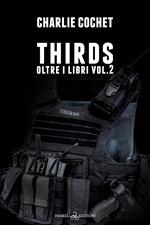 Thirds. Oltre i libri. Vol. 2