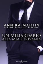 Un miliardario alla mia scrivania