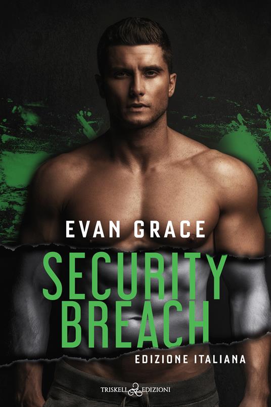 Security breach. Ediz. italiana - Evan Grace - copertina