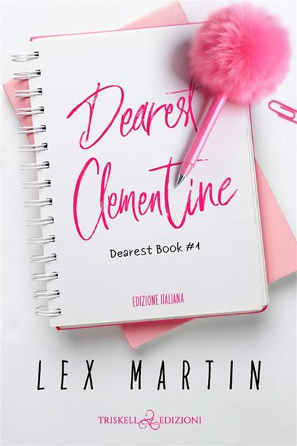 Dearest Clementine. Dearest book. Ediz. italiana. Vol. 1 - Martin Lex - copertina