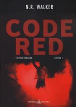 Code red. Atrous. Ediz. italiana. Vol. 1