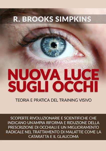 Nuova luce sugli occhi. Teoria e pratica del training visivo - R. Brooks Simpkins - copertina