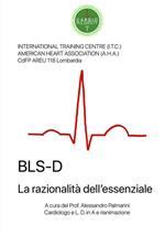 BLS-D. La razionalità dell'essenziale