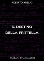 Il destino della frittella